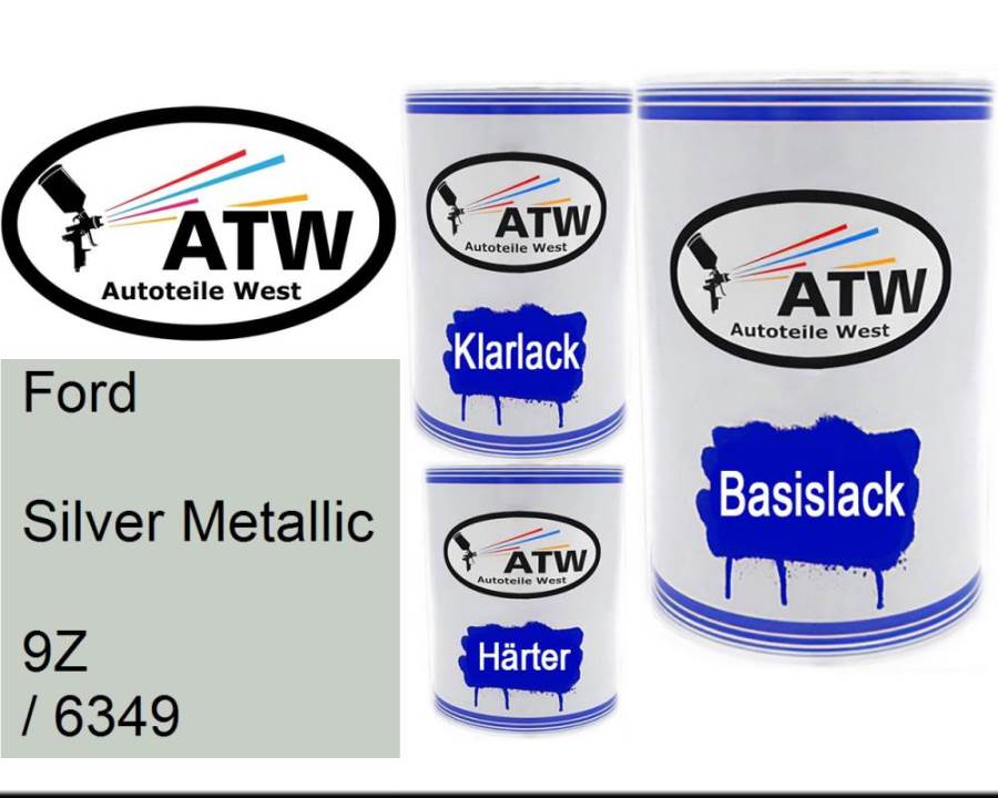 Ford, Silver Metallic, 9Z / 6349: 500ml Lackdose + 500ml Klarlack + 250ml Härter - Set, von ATW Autoteile West.